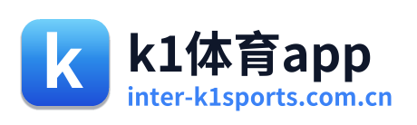 k1体育app